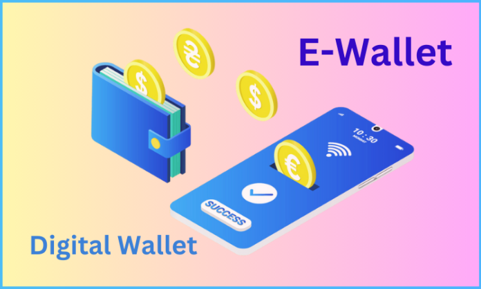 Digital Wallet, E-wallet,